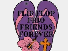 Custom Keychain: Flip Flop Frio Friends Forever