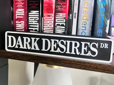 Dark Desires Drive Bookshelf Sign