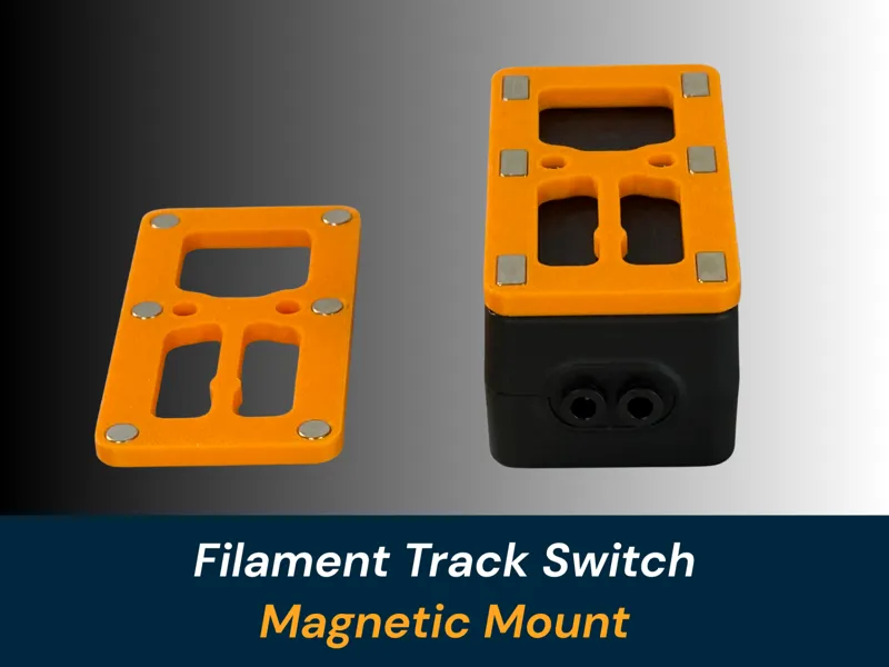 Magnetic Filament Track Switch Mount