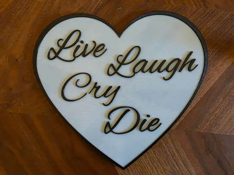 Live Laugh Cry Die Wall Art