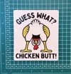 Guess What - Chicken Butt - 0.2mm layer, 2 walls, 15% infill