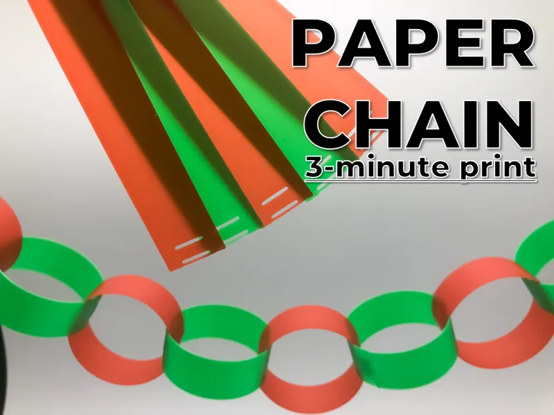 PAPER CHAIN! -- 3 minutes Fully 3d printed!