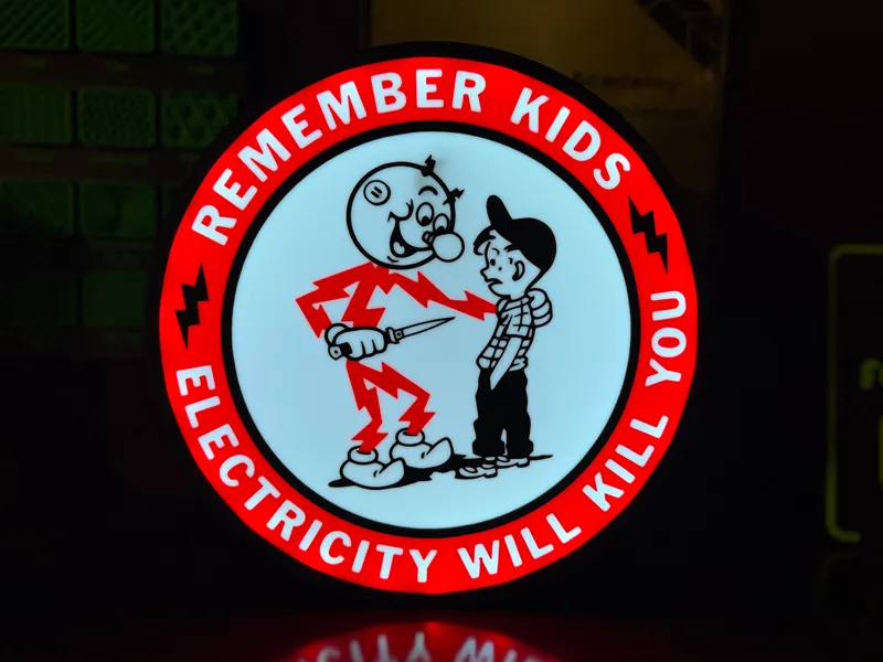 Remember Kids Electricity Will Kill You Light Box