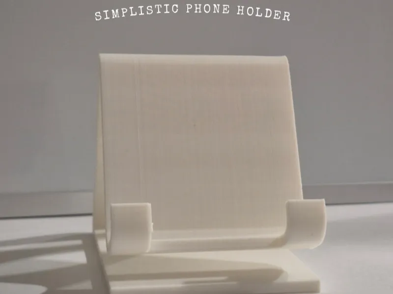 Simplistic Phone Holder