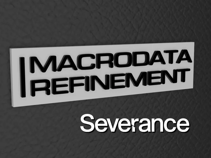 Macrodata Refinement (MDR) Wall Sign Severance