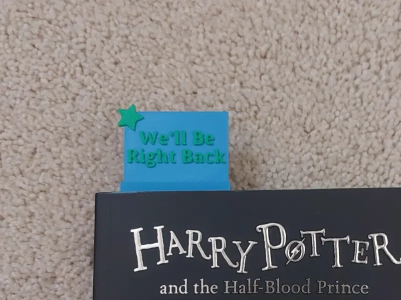 We'll Be Right Back Bookmark
