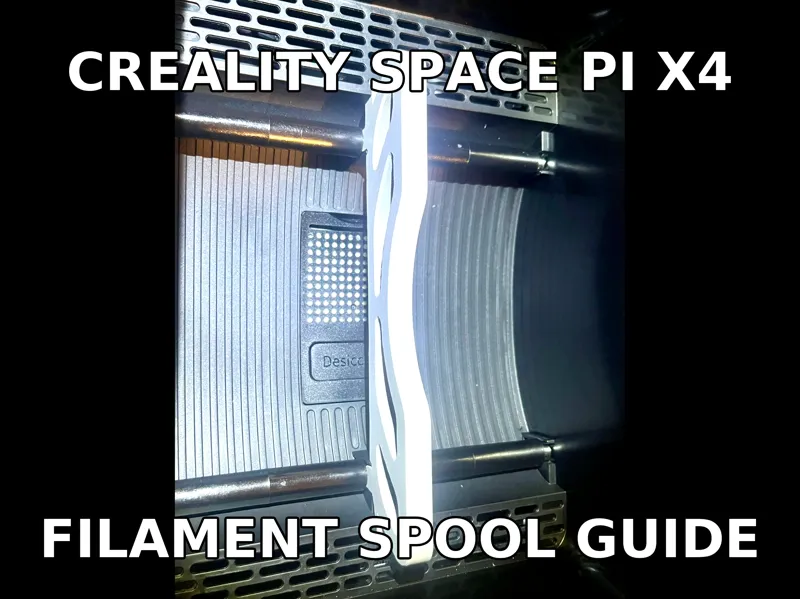 Creality SpacePi X4 X4L Filament Spool Guide Fix