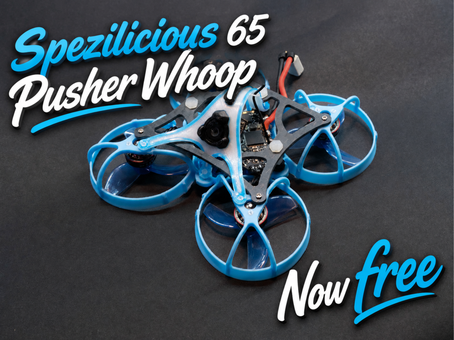 Spezilicious 65 V3 - FPV drone Pusher Tiny whoop