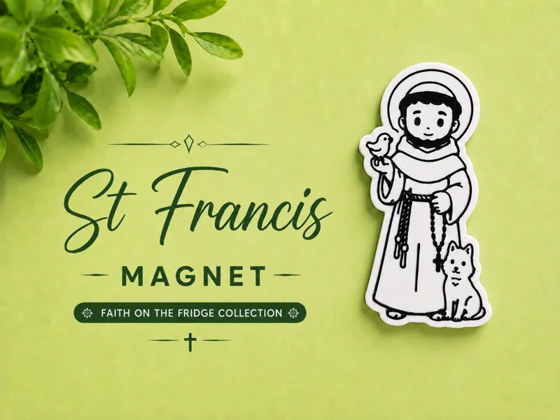 Saint Francis (Faith on the Fridge Collection)