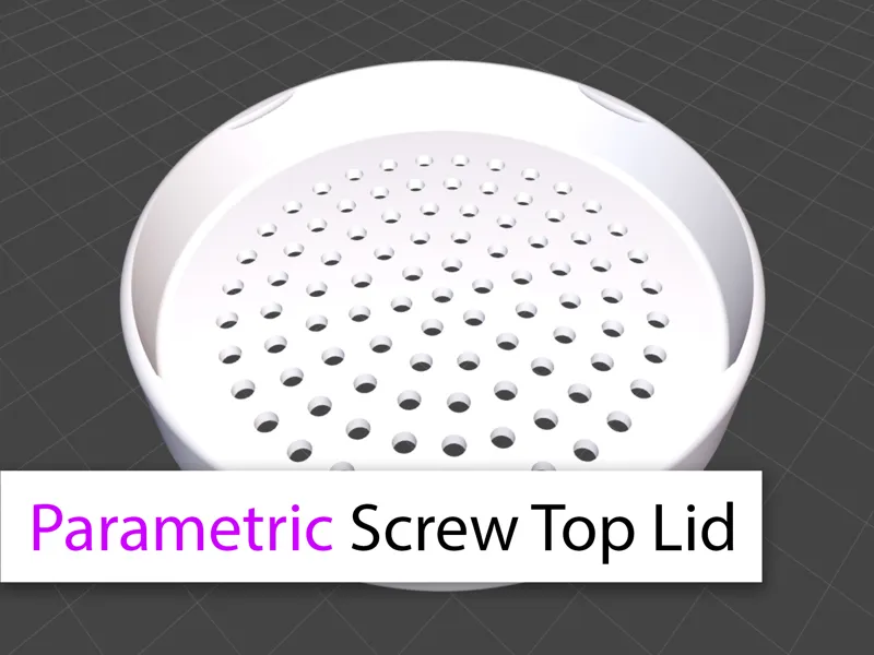 Parametric Screw-Top Lid