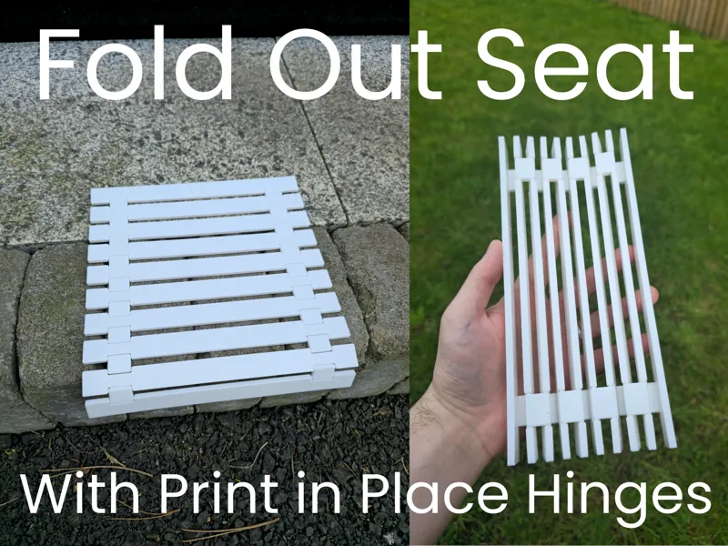 Fold Out Seat - With print in place hinges