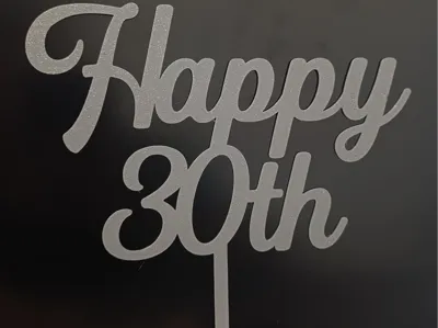 Topper - Happy 30th birthday