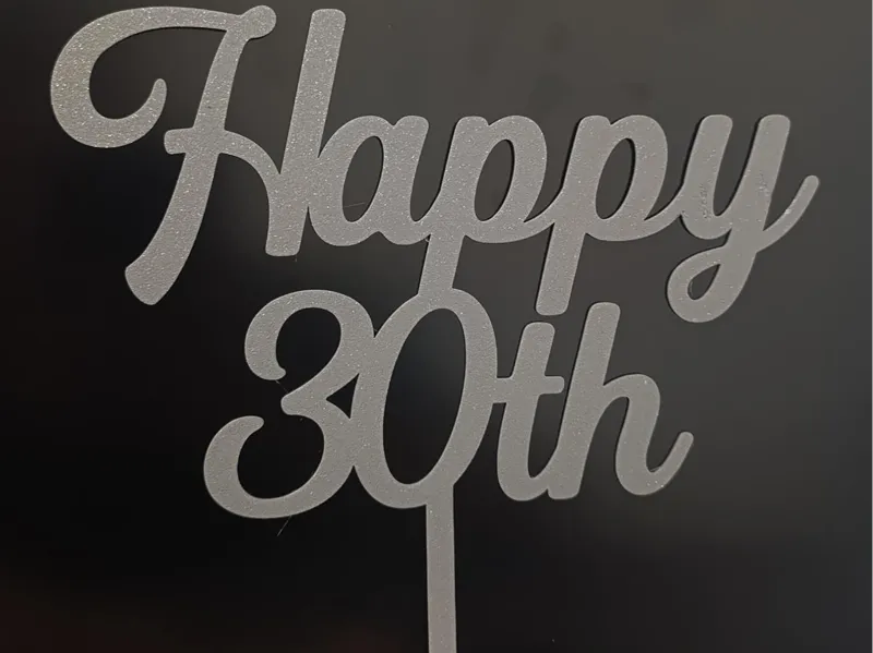 Topper - Happy 30th birthday
