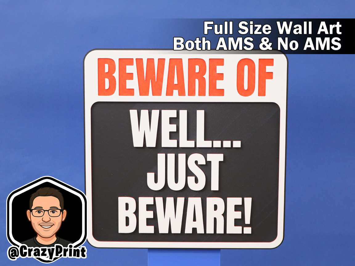 Funny Warning Sign.. Just Beware! - No AMS