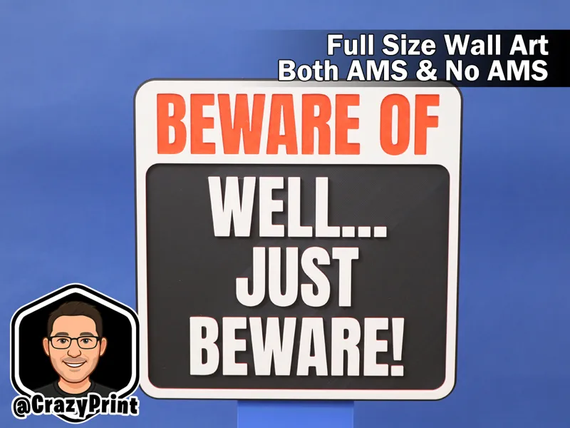Funny Warning Sign.. Just Beware! - No AMS