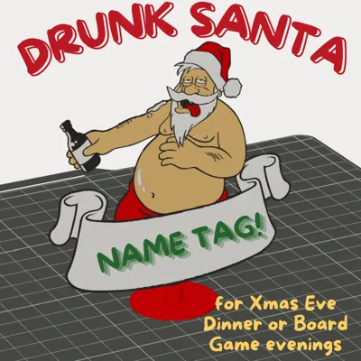 Drunk Santa Name Tag! (with Stand)