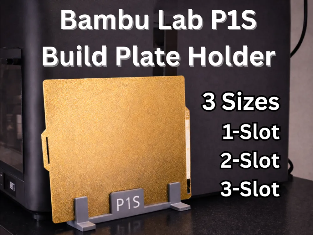 Custom Bambu Lab P1S Build Plate Holder - Free 3D Print Model - MakerWorld