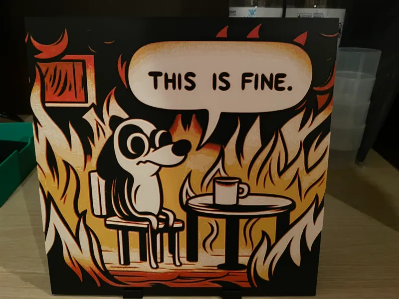 HueForge "This is Fine"
