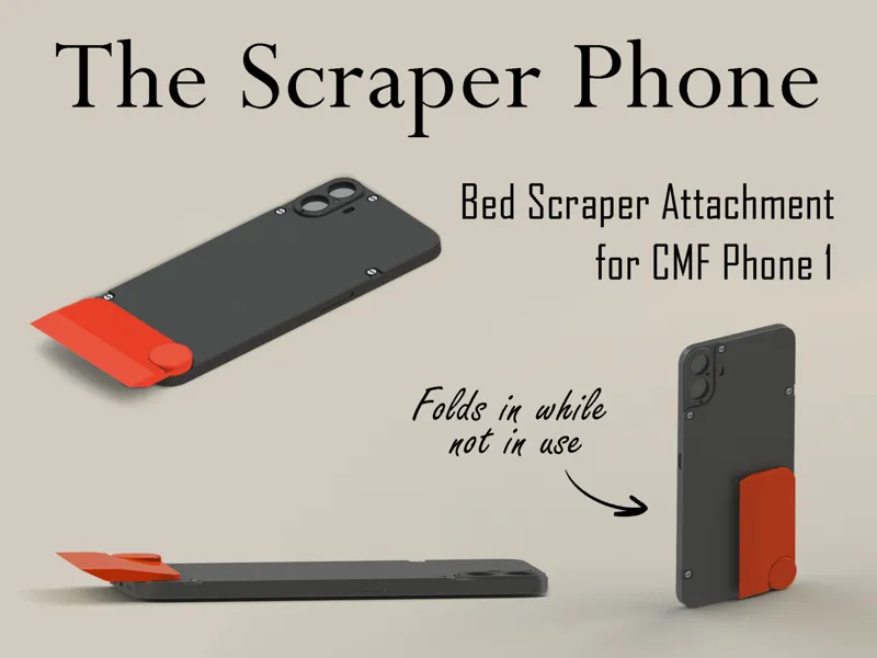 THE SCRAPER PHONE - Attachment for CMF Phone 1