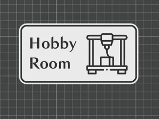 3D Printing Hobby Room Sign