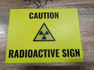 "Danger Radioactive Sign" Sign