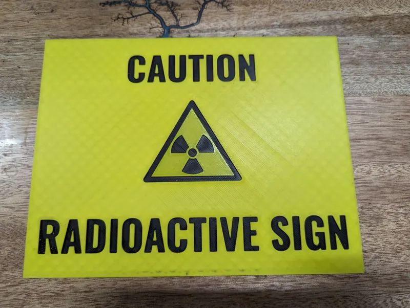 "Danger Radioactive Sign" Sign
