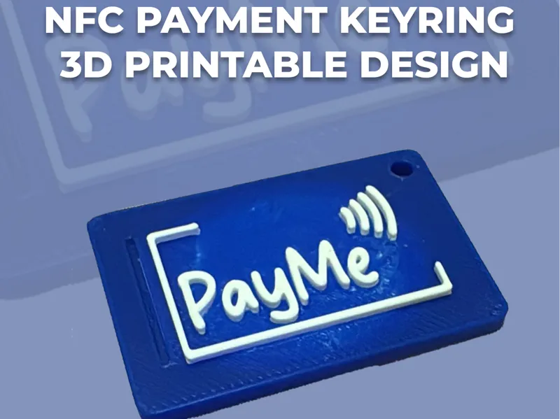 NFC Payment Keyring – 3D Printable Design