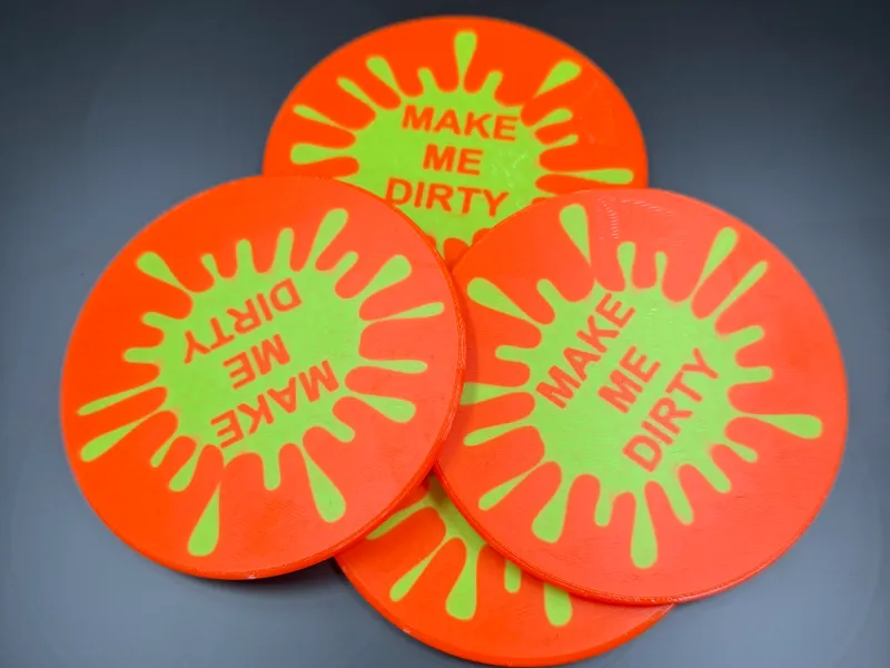 Coaster - Make Me Dirty