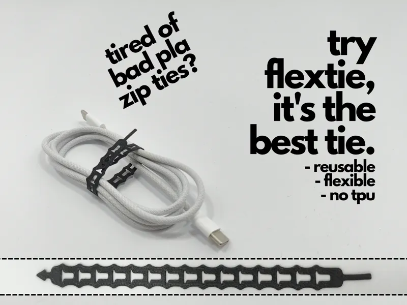 flexietie. the best pla cable tie