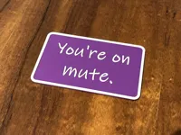 You're on mute - Single Card