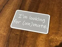 I'm looking for (un)mute - Single Card
