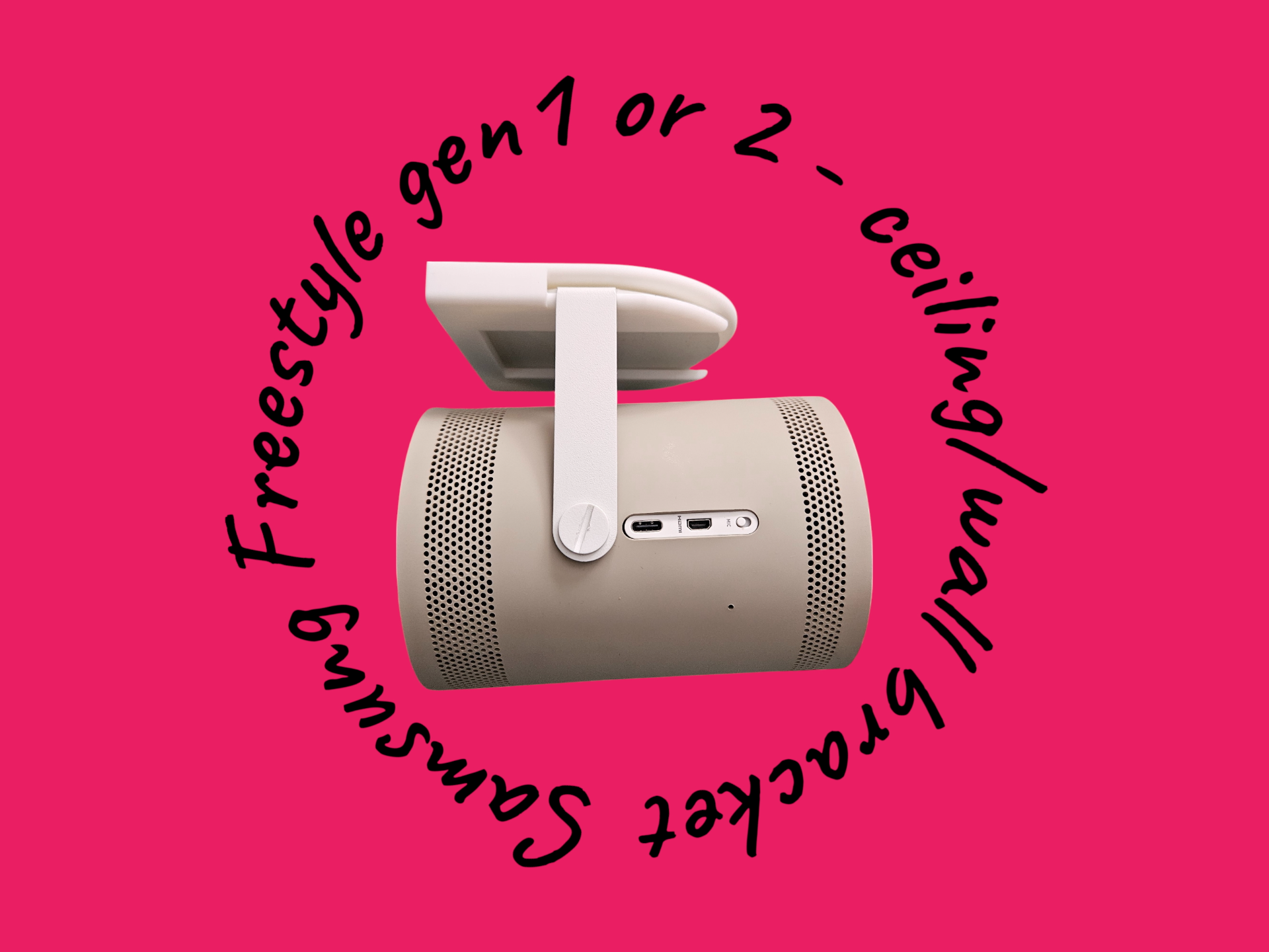 Samsung Freestyle  Wall/Ceiling Mount 1st 2nd Gen