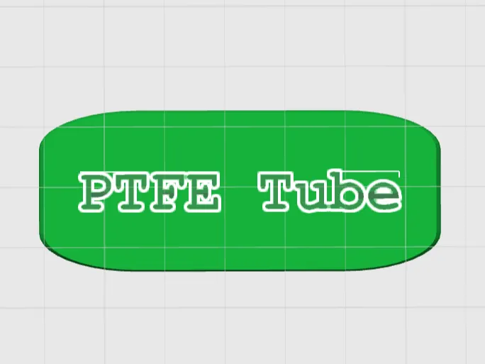 PTFE Tube + Text 