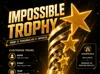 The Impossible Trophy