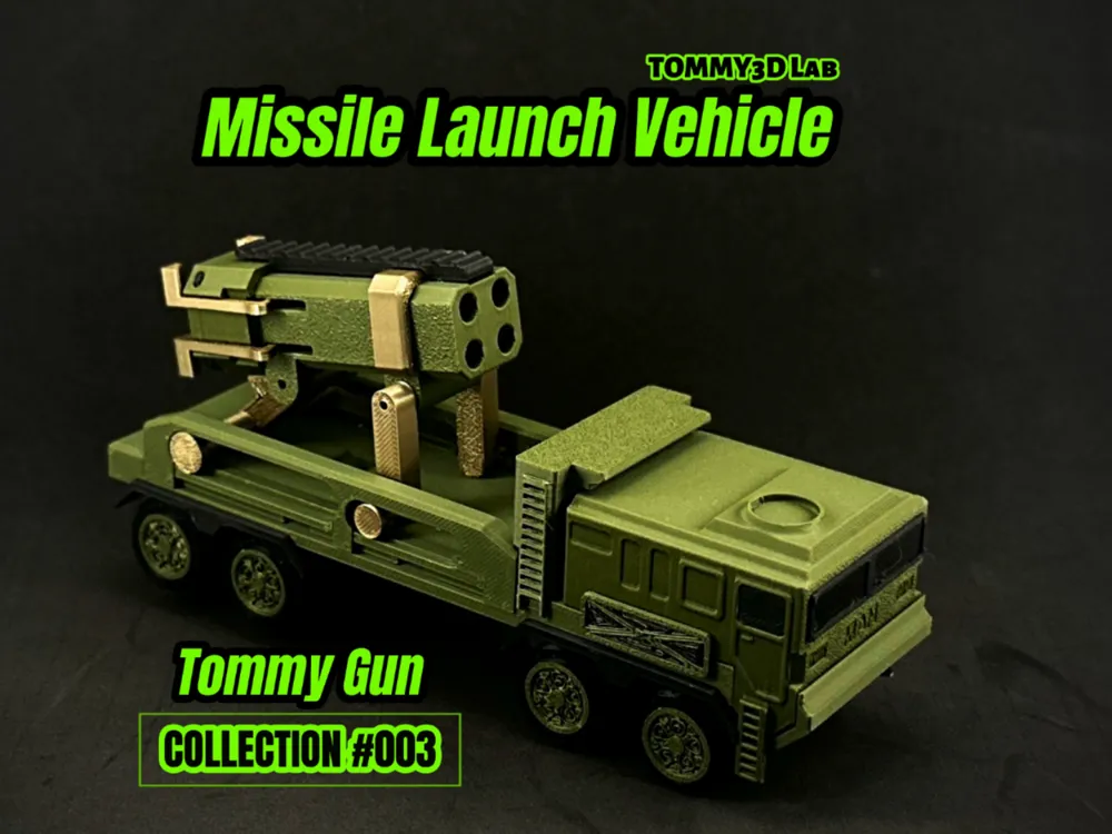 Missile Launch Vehicle by Tommy 3D Lab - MakerWorld