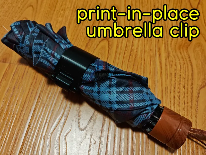 print-in-place umbrella clip