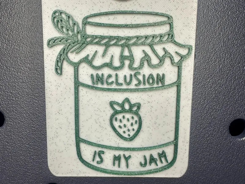 INCLUSION IS MY JAM SIGN