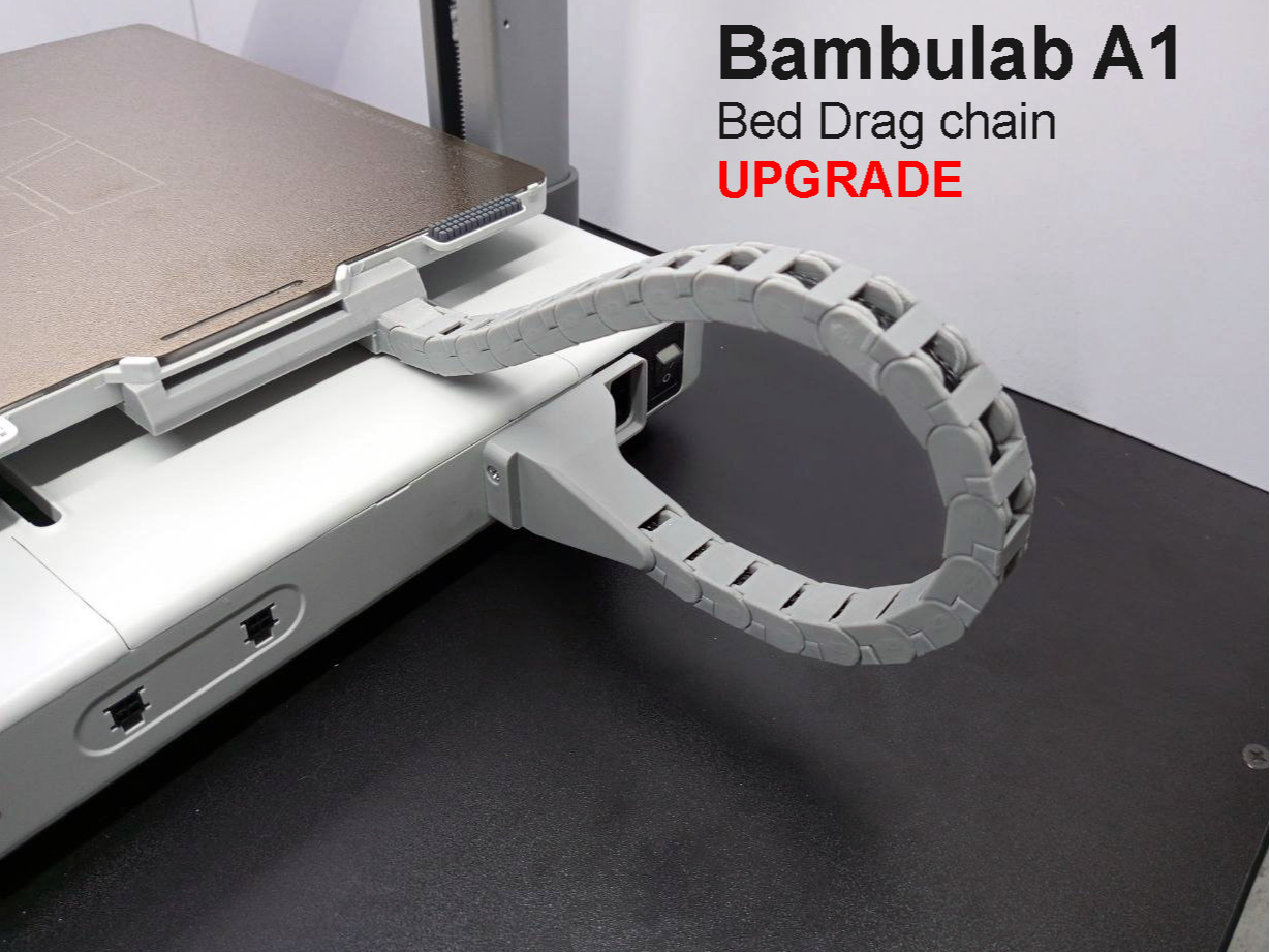 A1 Bed Drag chain / Cable Chain UPGRADE