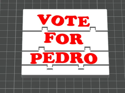 Flexi Vote for Pedro sign or coaster