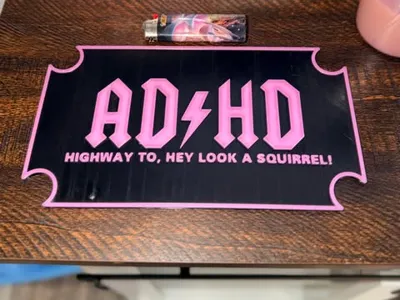 Funny ADHD Squirrel Sign