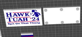 HAWK TUAH MAGNET