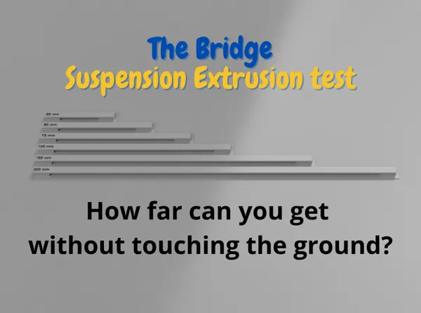 Le pont - test d'extrusion en suspension