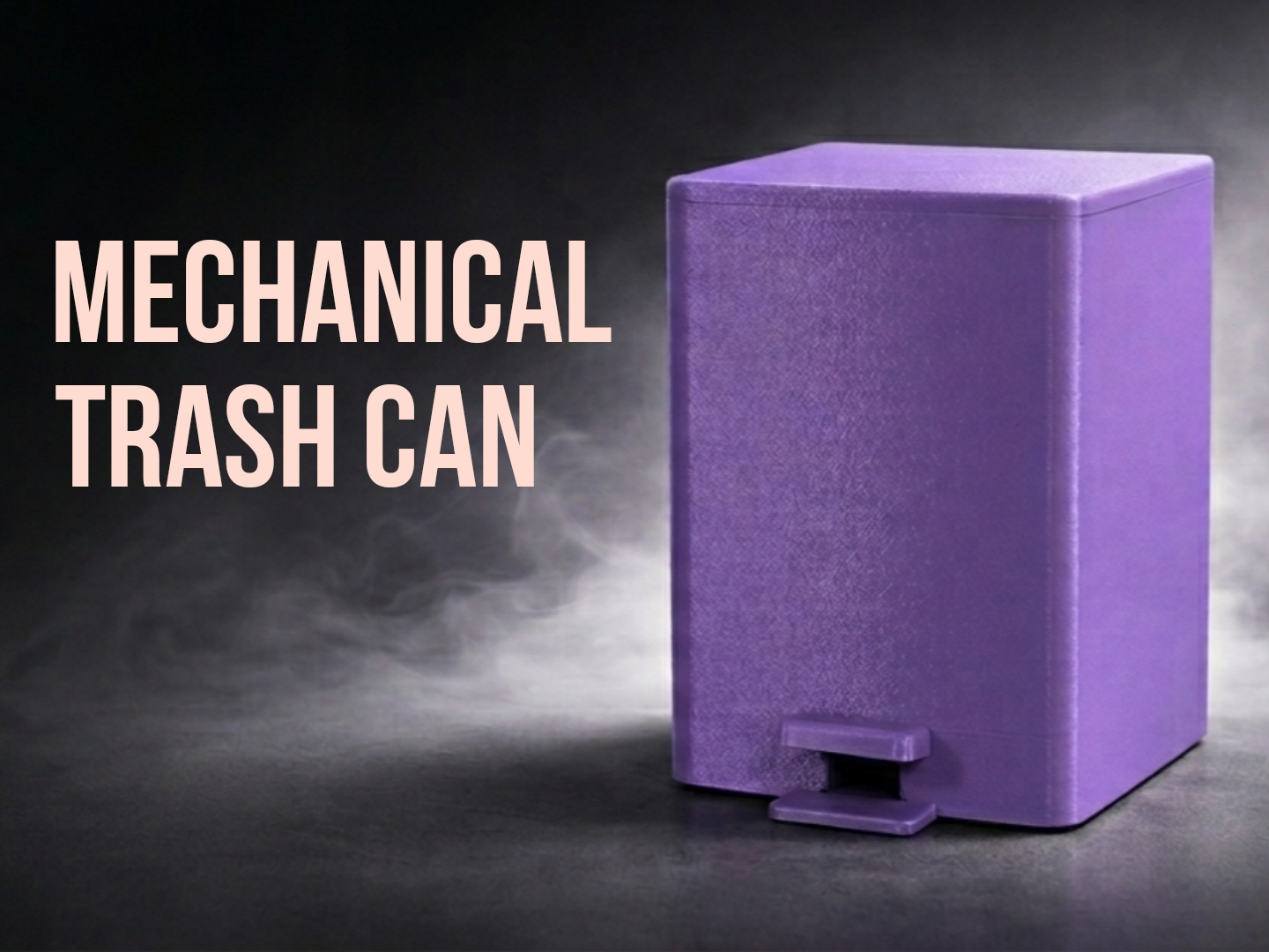 Mechanical Trash Can