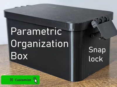 Parametric Organization Box With Snap Lock