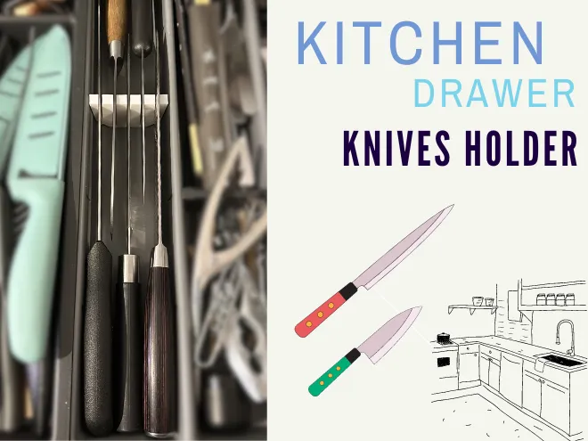 Kitchen Drawer Knives Holder