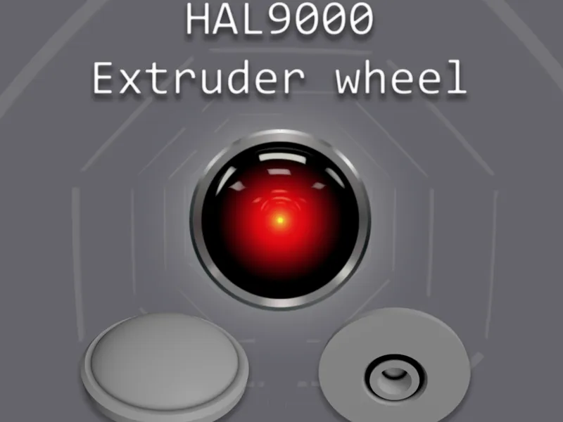 HAL9000 Extruder Wheel