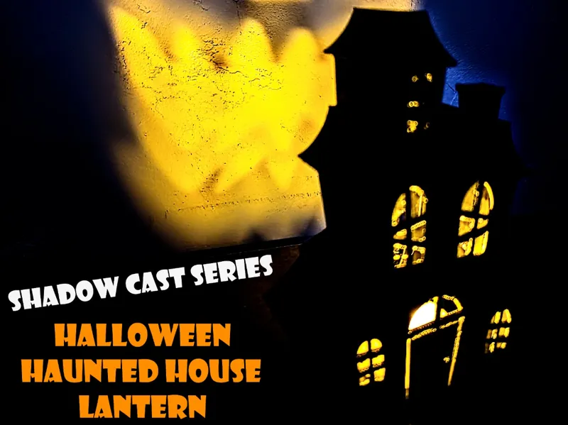 Shadow Cast Series Halloween Haunted House Lantern