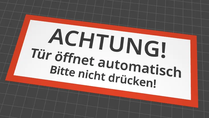 Sign Automatic Opening Caution: Door opens automatically - SIGN by Cyber - MakerWorld