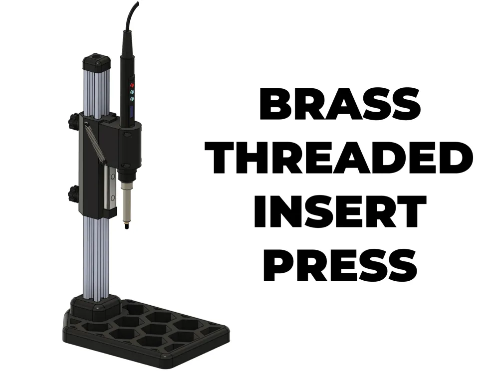 Brass Threaded Insert Press - Free 3D Print Model - MakerWorld