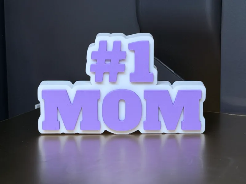 #1 Mom Sign